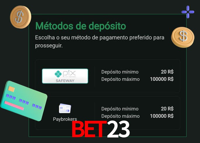 O cassino bet23 oferece uma grande variedade de métodos de pagamento